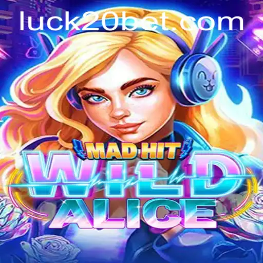 MadHitWildAlice: A New Gaming Adventure with 20bet PH Login